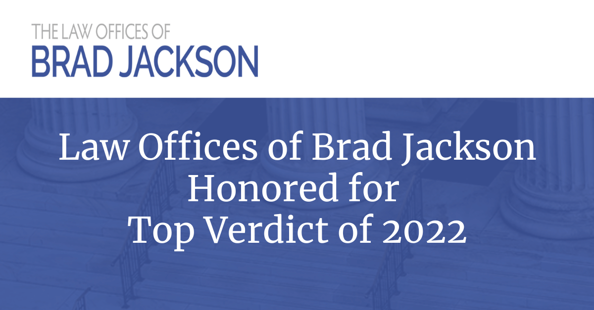 Banner announcing Law Offices of Brad Jackson being honored for the Top Verdict of 2022.